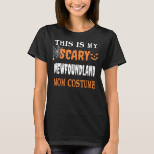 Scary Newfoundland Mom Costume Dog Halloween Pets T-Shirt