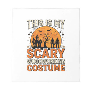 Scary Woodworking Costume Halloween Vintage Design Notepad