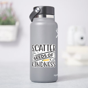 Scatter Seeds of Kindness