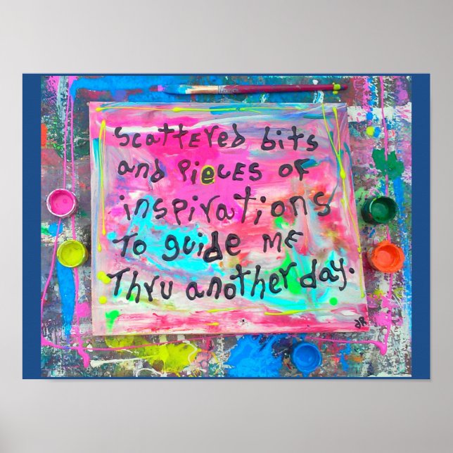 scattered bits and pieces of inspirations poster (Front)