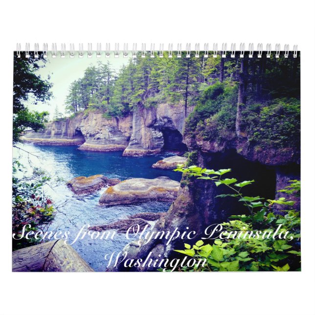 Scenes from Olympic Peninsula, WA 12 mo. calendar (Cover)