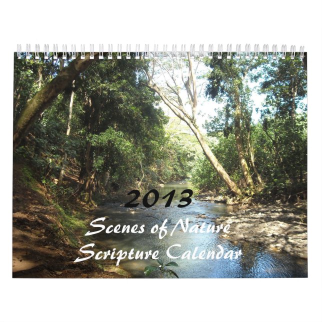 Scenes of Nature Scriptures for 2013 Calendar (Cover)