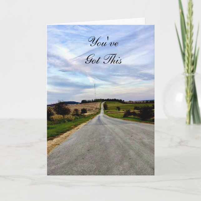 Scenic View Dramatic Landscape You've Got This Card (Front)