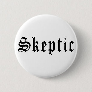 Sceptic 1 2 inch round button