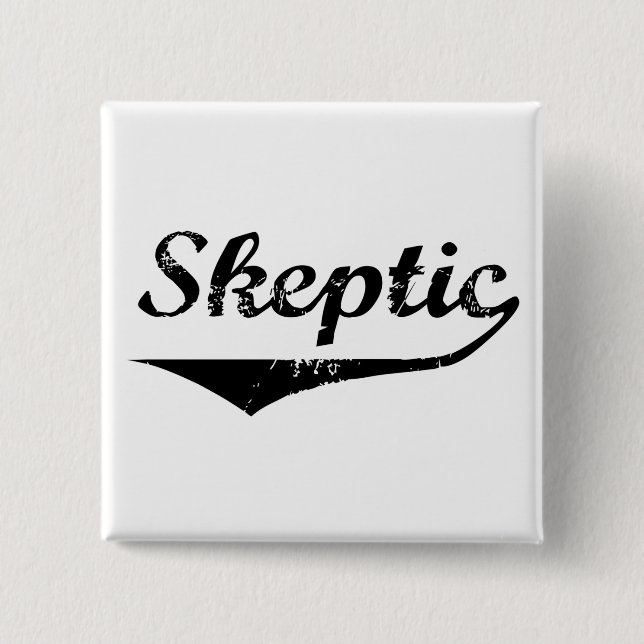 Sceptic 2 inch square button (Front)