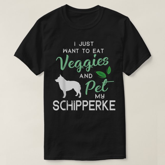 Schipperke Funny Vegan Dog Lover Owner Xmas Birthd T-Shirt (Design Front)