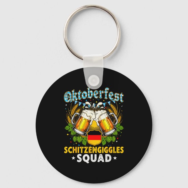 Schitzengiggles Squad Munich Beer Bavarian  Keychain (Front)