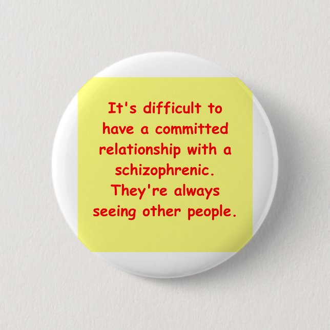 schizo joke 2 inch round button (Front)