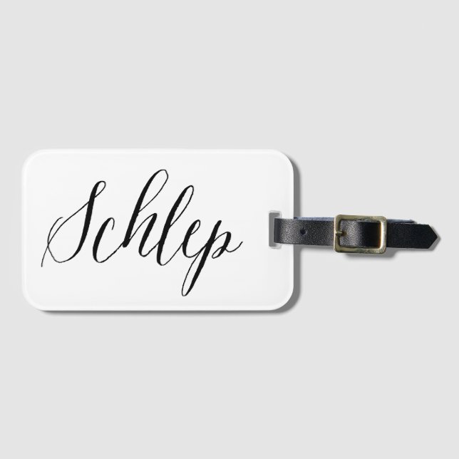 Schlep Yiddish Luggage Tag (Front Horizontal)