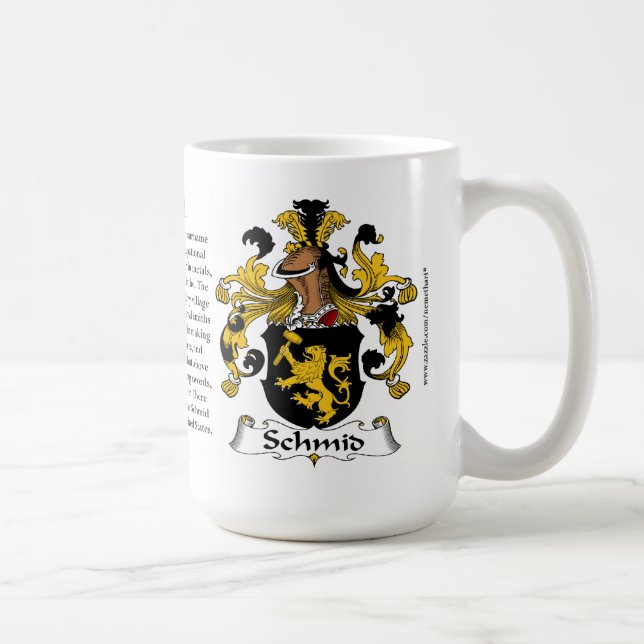 Schmid, the Origin, the Meaning and the Crest Coffee Mug (Right)