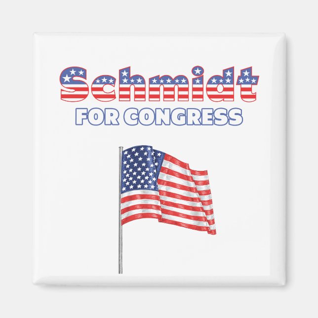 Schmidt for Congress Patriotic American Flag Magnet (Front)