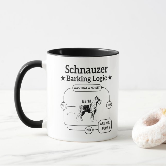 Schnauzer Barking Logic Cool Dog Pet Lover Sarcasm Mug (With Donut)