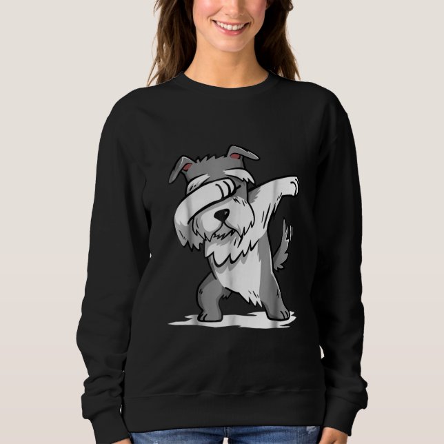 Schnauzer Cute Dabbing Funny Dab Dance Gift Sweatshirt (Front)