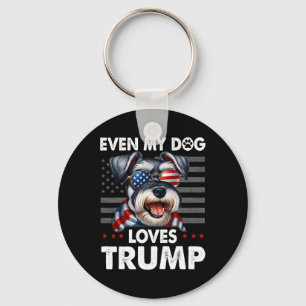 Schnauzer Even My Dog Loves Trump Funny  Keychain