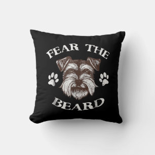 Schnauzer Fear Beard Throw Pillow