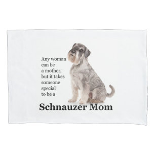 Schnauzer Mom Pillowcase
