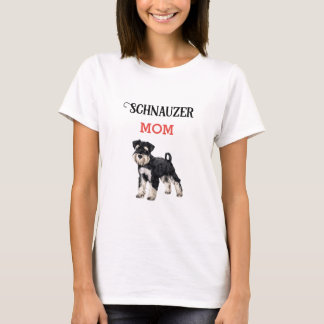 Schnauzer Mom T-Shirt