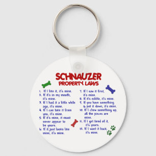 SCHNAUZER Property Laws 2 Keychain