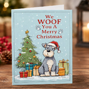 Schnauzer We Woof You a Merry Christmas Holiday Card