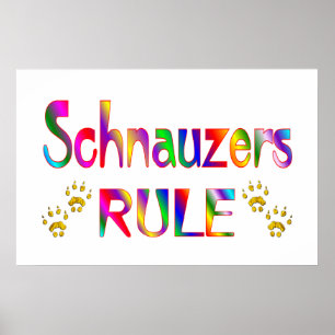 Schnauzers Rule Poster