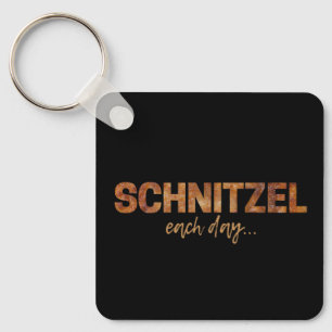 Schnitzel Each Day Funny Cutlet Escalope Design Keychain