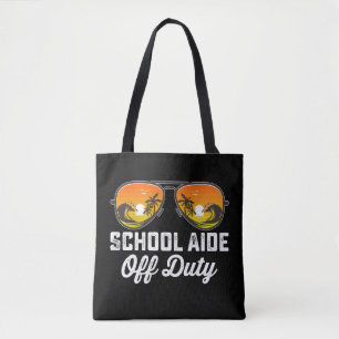 School Aide Off Duty Sunglasses Last Day Of School Tote Bag