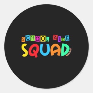 School Aide Squad Back To School Teacher First Day Classic Round Sticker