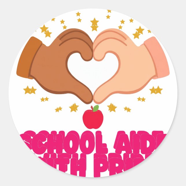 School Aide With Pride Heart Fun Round Sticker (Front)