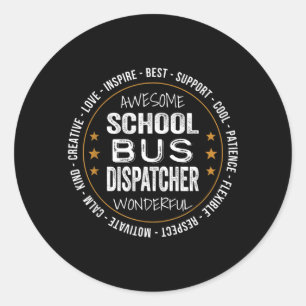 School Bus Dispatcher Gifts Appregovernment Classic Round Sticker