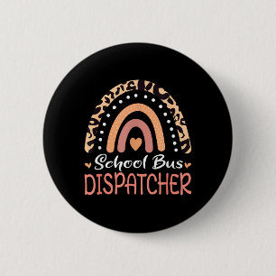 School Bus Dispatcher Leopard Rainbow 2 Inch Round Button