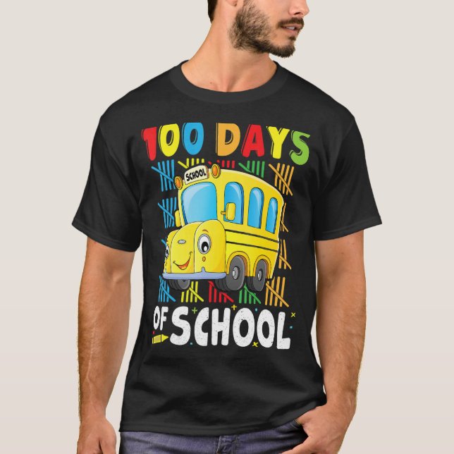 School Bus Driver 100 Days Of School Apparel Busin T-Shirt (Front)