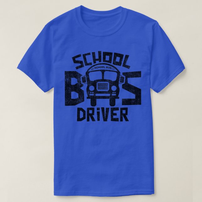 School Bus Driver 14 T-Shirt (Design Front)