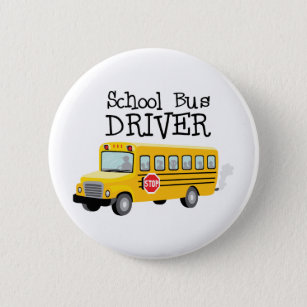 School Bus Driver 2 Inch Round Button