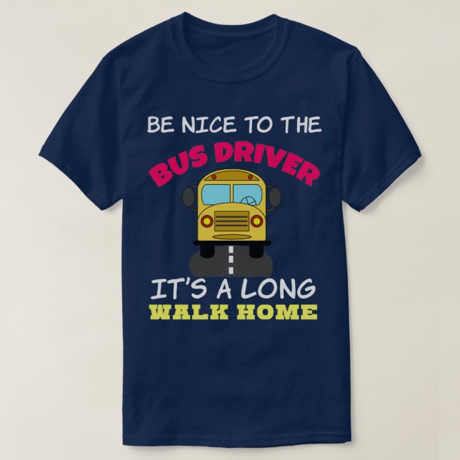 School Bus Driver Appreciation Minibus Driver Gift T-Shirt (Design Front)