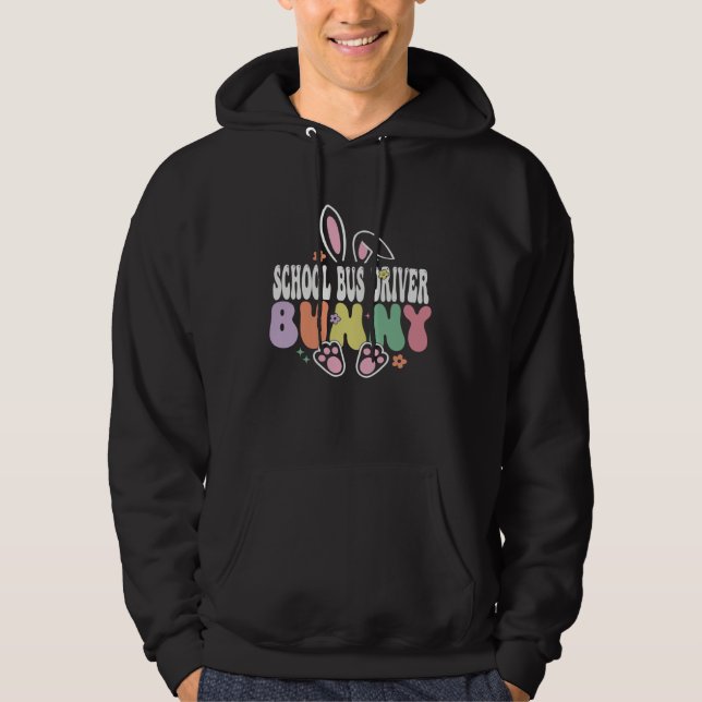 School Bus Driver Bunny Easter Day Groovy Family M Hoodie (Front)