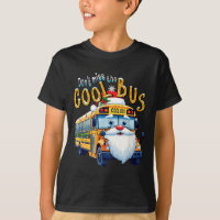 School Bus Driver Christmas Dont Miss The Cool Bus