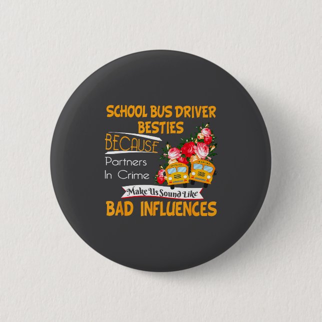 School Bus Driver Ies  2 Inch Round Button (Front)