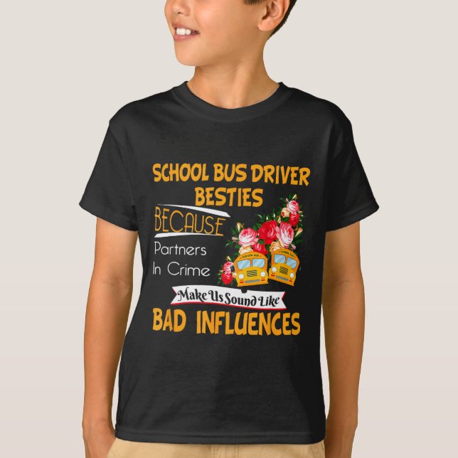 School Bus Driver Ies  T-Shirt (Front)