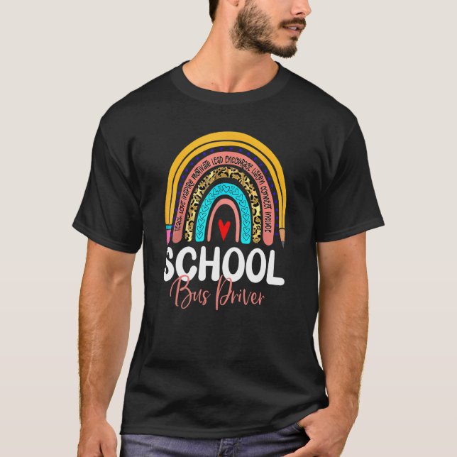 School Bus Driver Leopard Rainbow Back To School T T-Shirt (Front)
