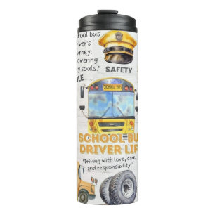 School Bus Driver Life  Thermal Tumbler