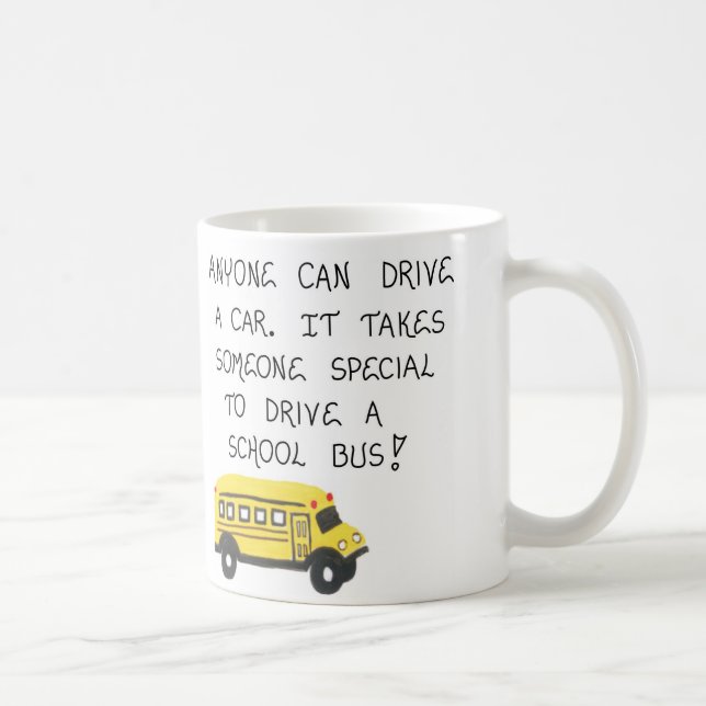 School Bus Driver Mug with Quote (Right)