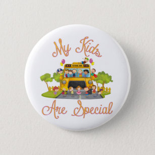 School bus driver My kids are special 2 Inch Round Button