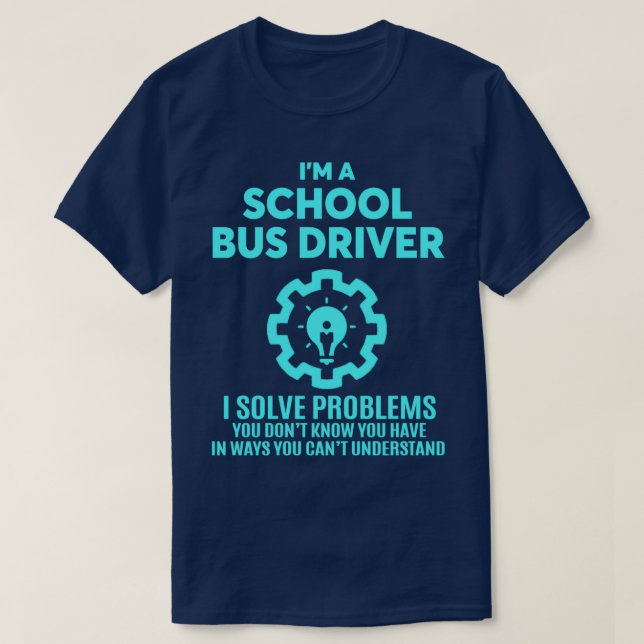 SCHOOL BUS DRIVER NICE DESIGN 2017 2 T-Shirt (Design Front)