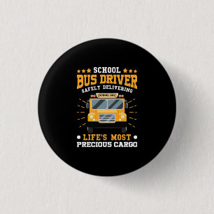 School Bus Driver Safely Delivering 1 Inch Round Button
