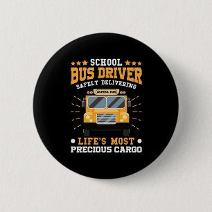 School Bus Driver Safely Delivering 2 Inch Round Button