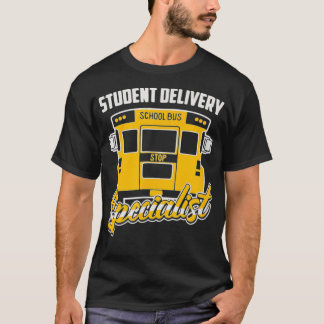 School Bus Driver Student Delivery Specialist Moti T-Shirt