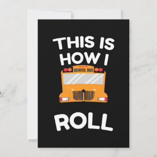School Bus Driver This Is How I Roll Save The Date