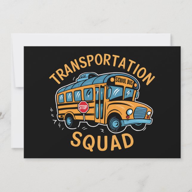 School Bus Driver Transportation Squad Announcement (Front)