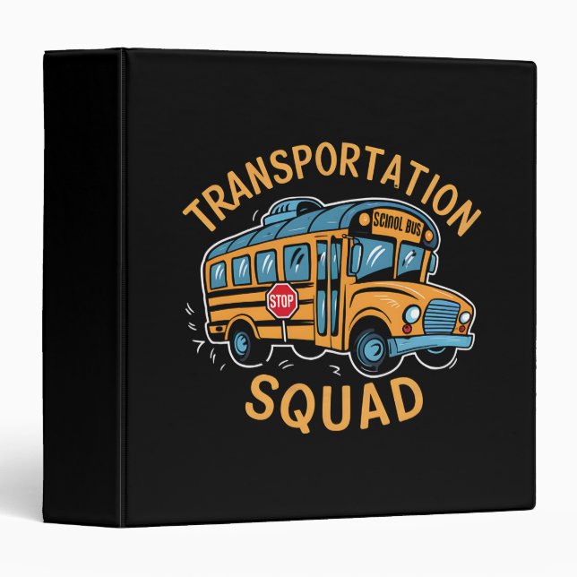 School Bus Driver Transportation Squad Binder (Front/Spine)
