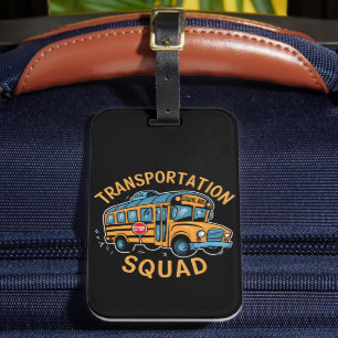 School Bus Driver Transportation Squad Luggage Tag